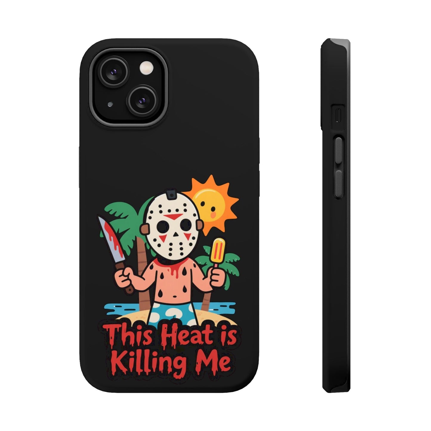 Black tough iPhone case with a humorous "This Heat is Killing Me" Summerween design featuring a cartoon character wearing a Jason mask under the sun.