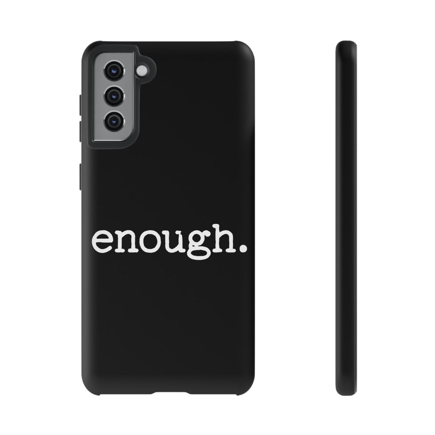 enough. Protest Inspired Tough Case for Samsung Phones