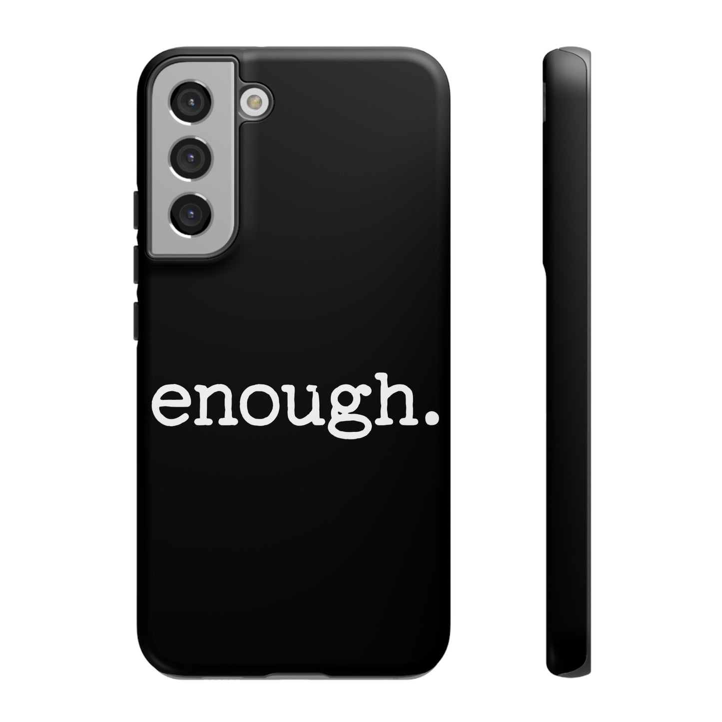 enough. Protest Inspired Tough Case for Samsung Phones