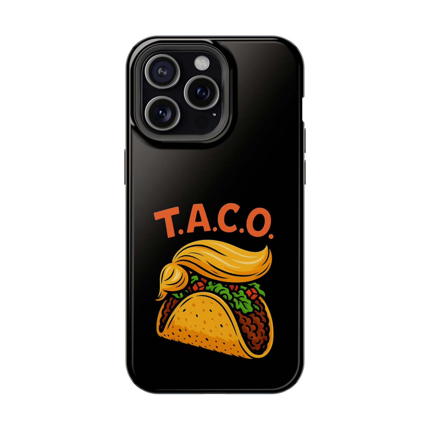 Political Satire T.A.C.O. Tough iPhone Case