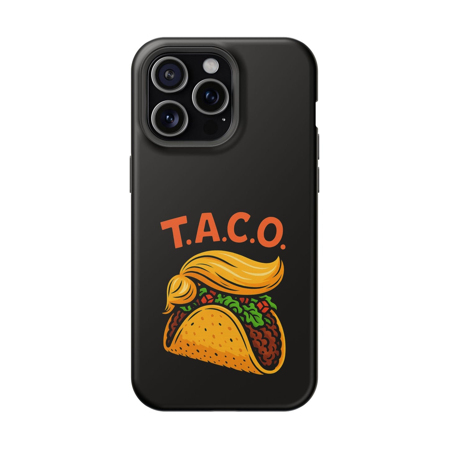 Political Satire T.A.C.O. Tough iPhone Case