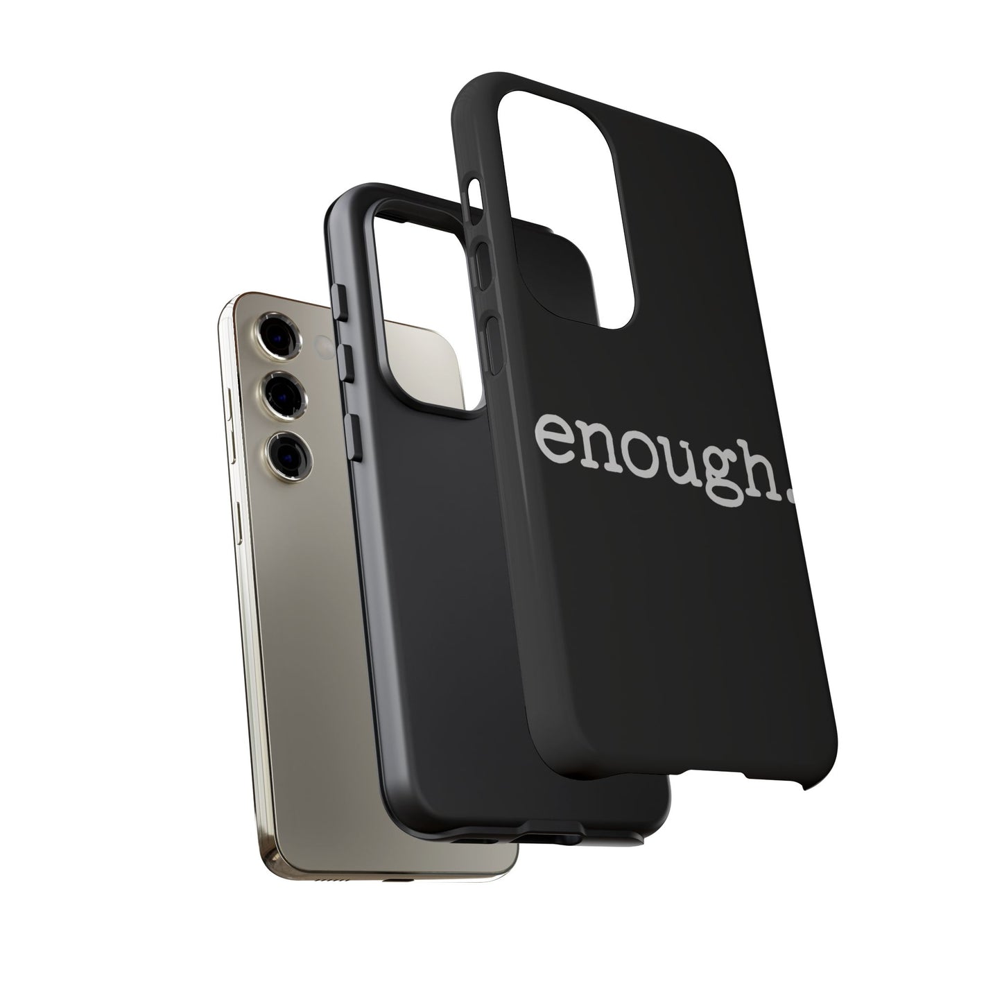 enough. Protest Inspired Tough Case for Samsung Phones