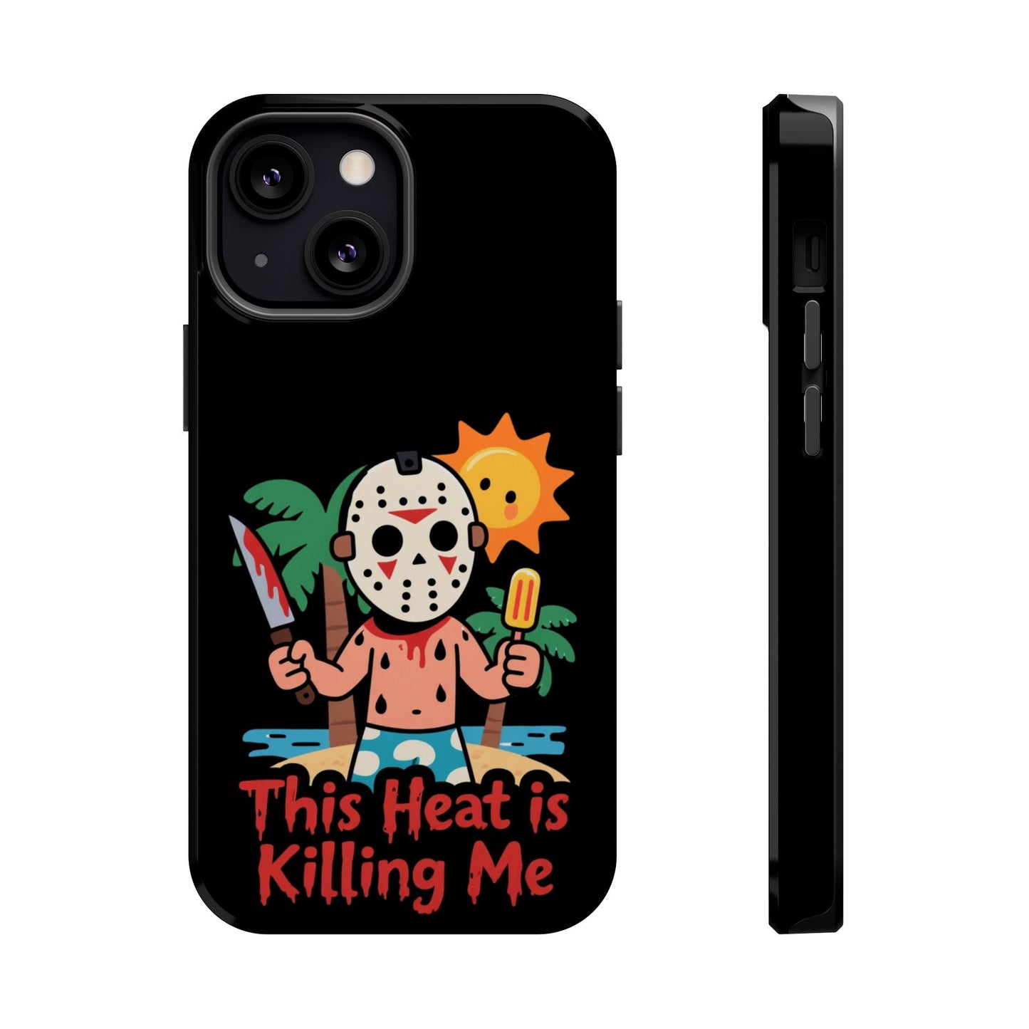 Black tough iPhone case with a summerween-inspired cartoon of a masked character holding a bloody knife and ice pop, sun and palm trees in background, captioned "This Heat is Killing Me"