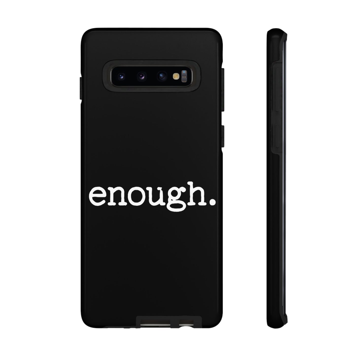 enough. Protest Inspired Tough Case for Samsung Phones