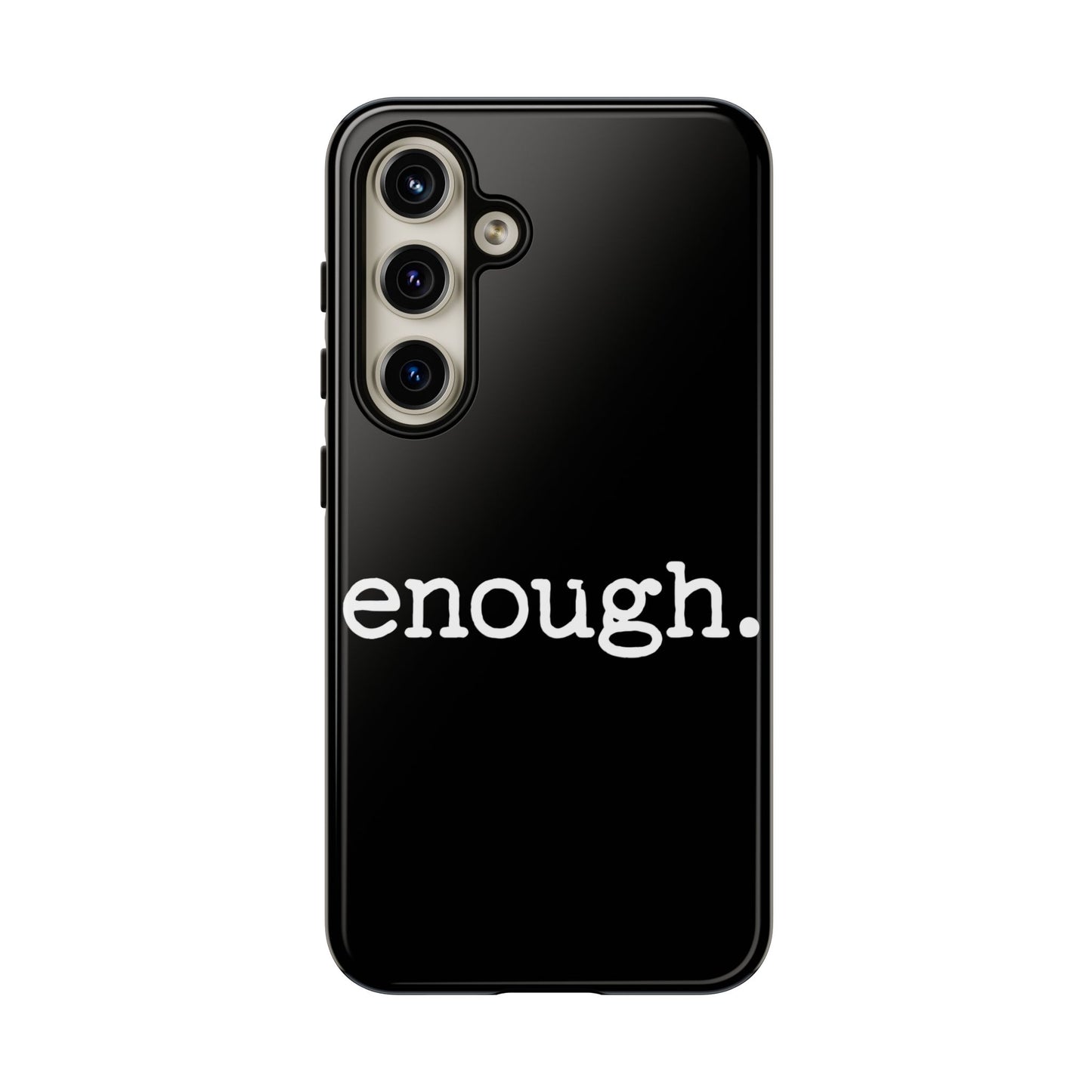 enough. Protest Inspired Tough Case for Samsung Phones