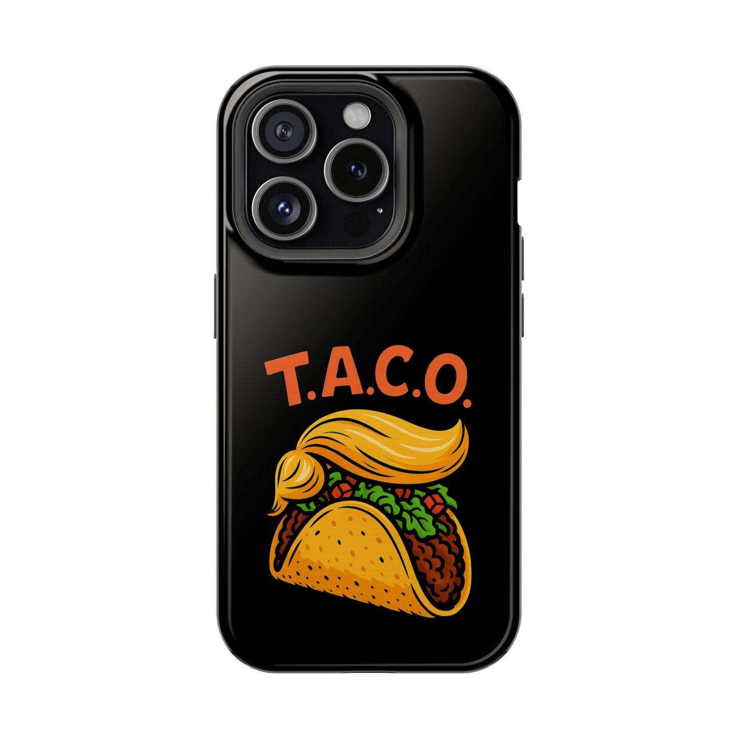 Political Satire T.A.C.O. Tough iPhone Case