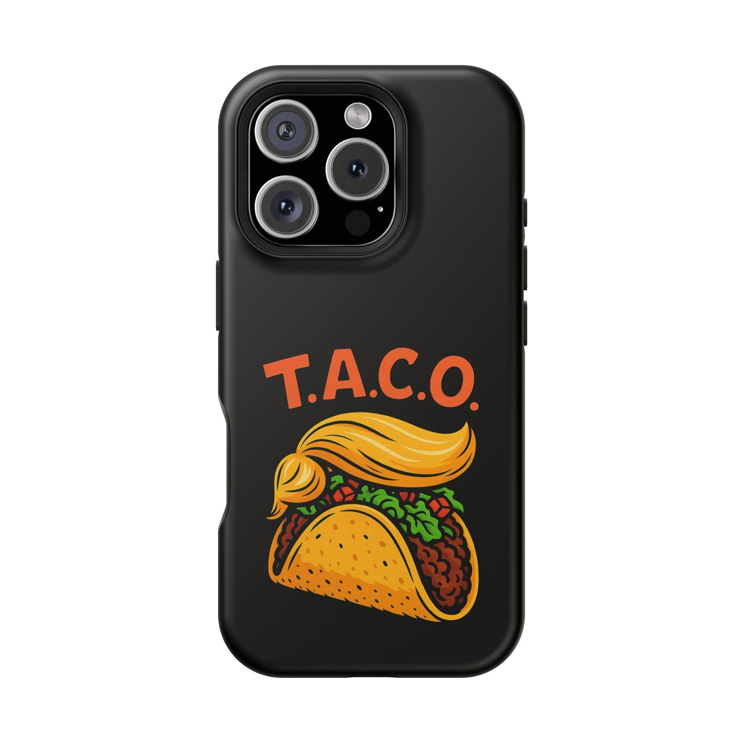 Political Satire T.A.C.O. Tough iPhone Case