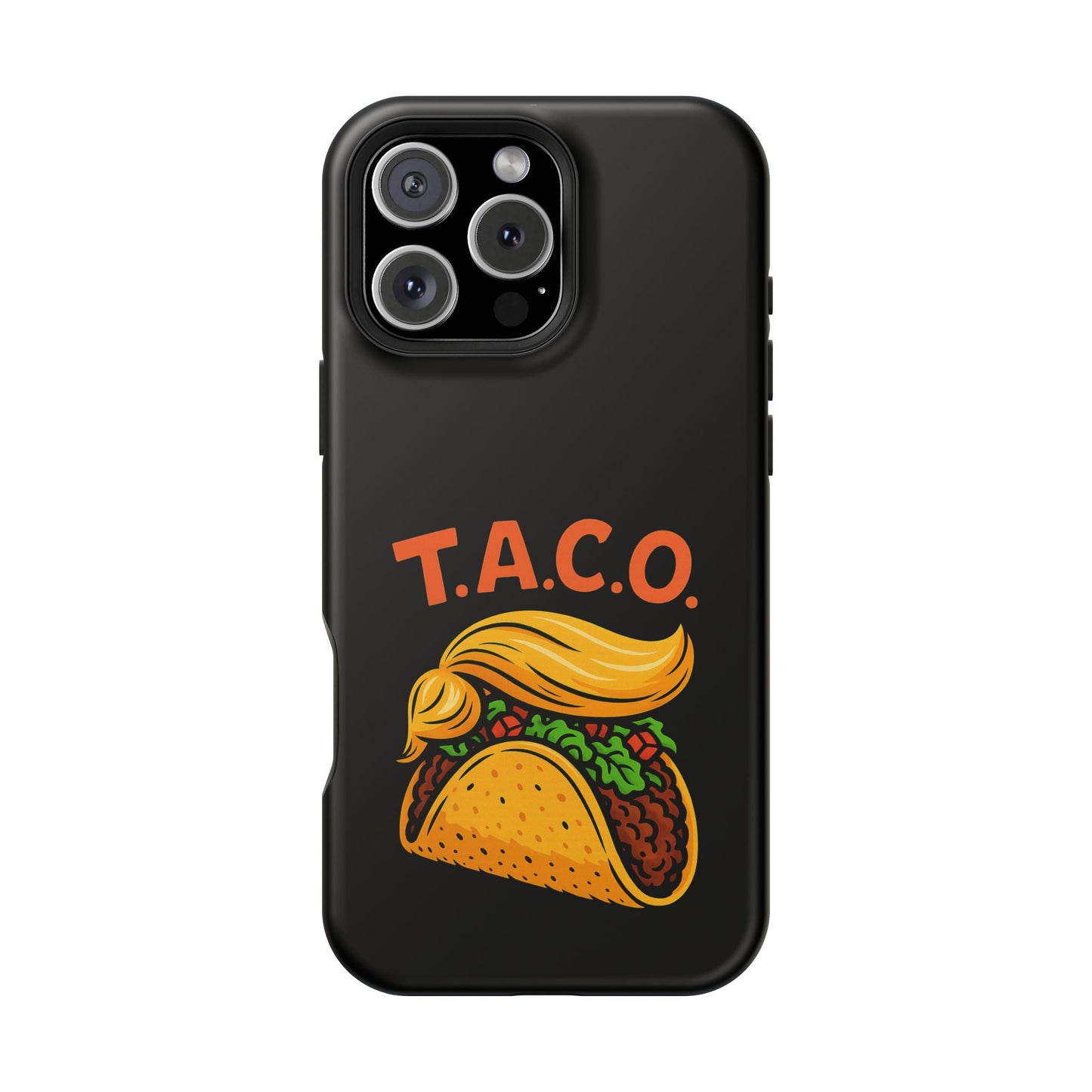 Political Satire T.A.C.O. Tough iPhone Case