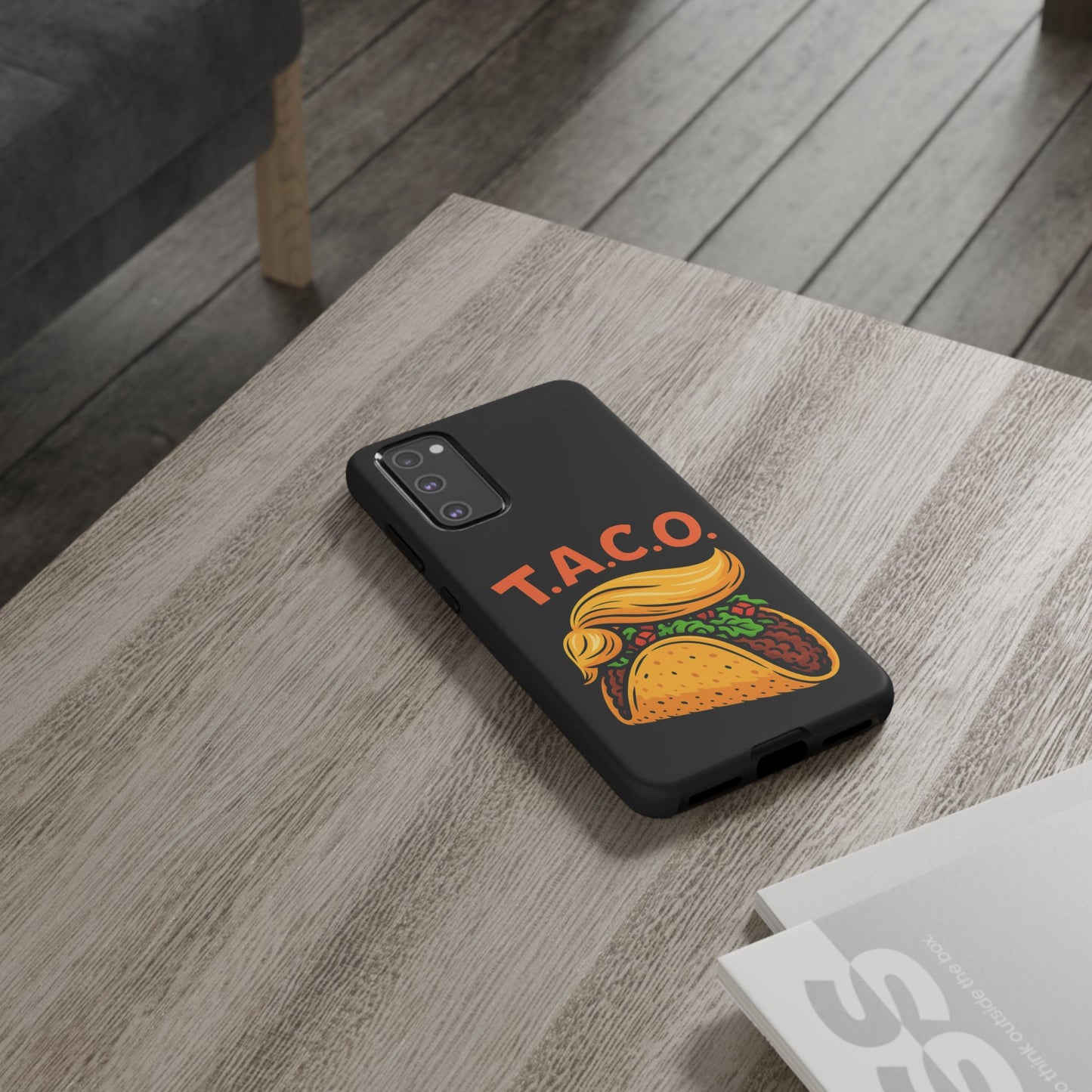 T.A.C.O. Inspired Design Samsung Phone Case -