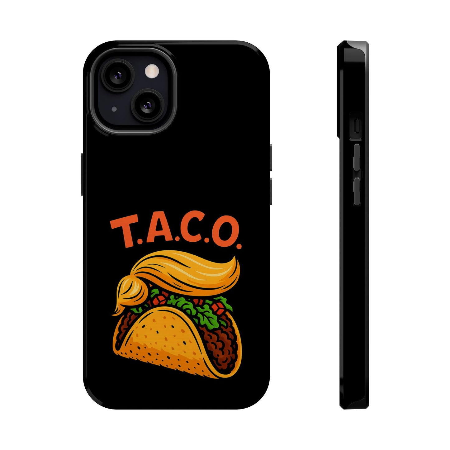 Political Satire T.A.C.O. Tough iPhone Case