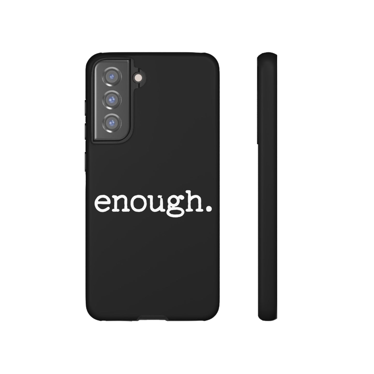 enough. Protest Inspired Tough Case for Samsung Phones