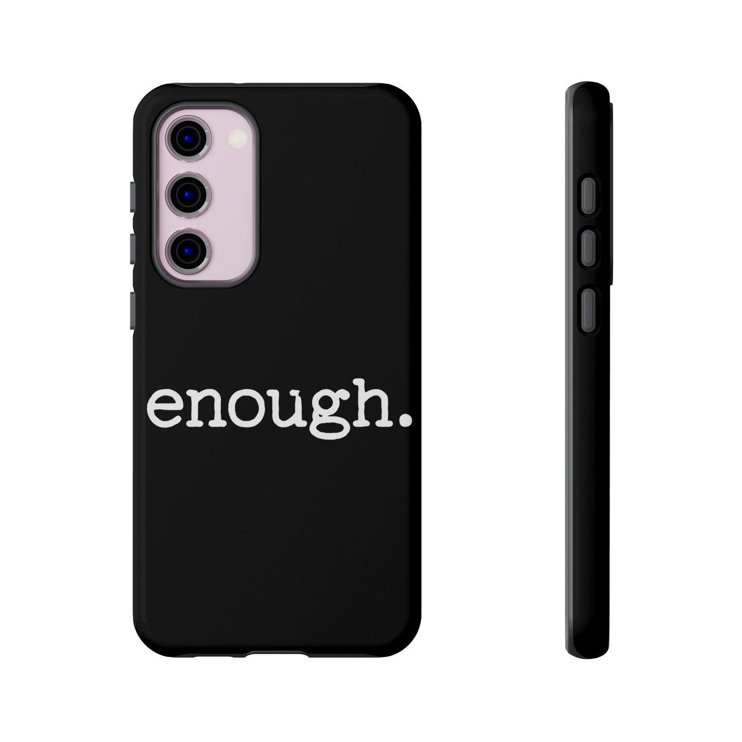 enough. Protest Inspired Tough Case for Samsung Phones