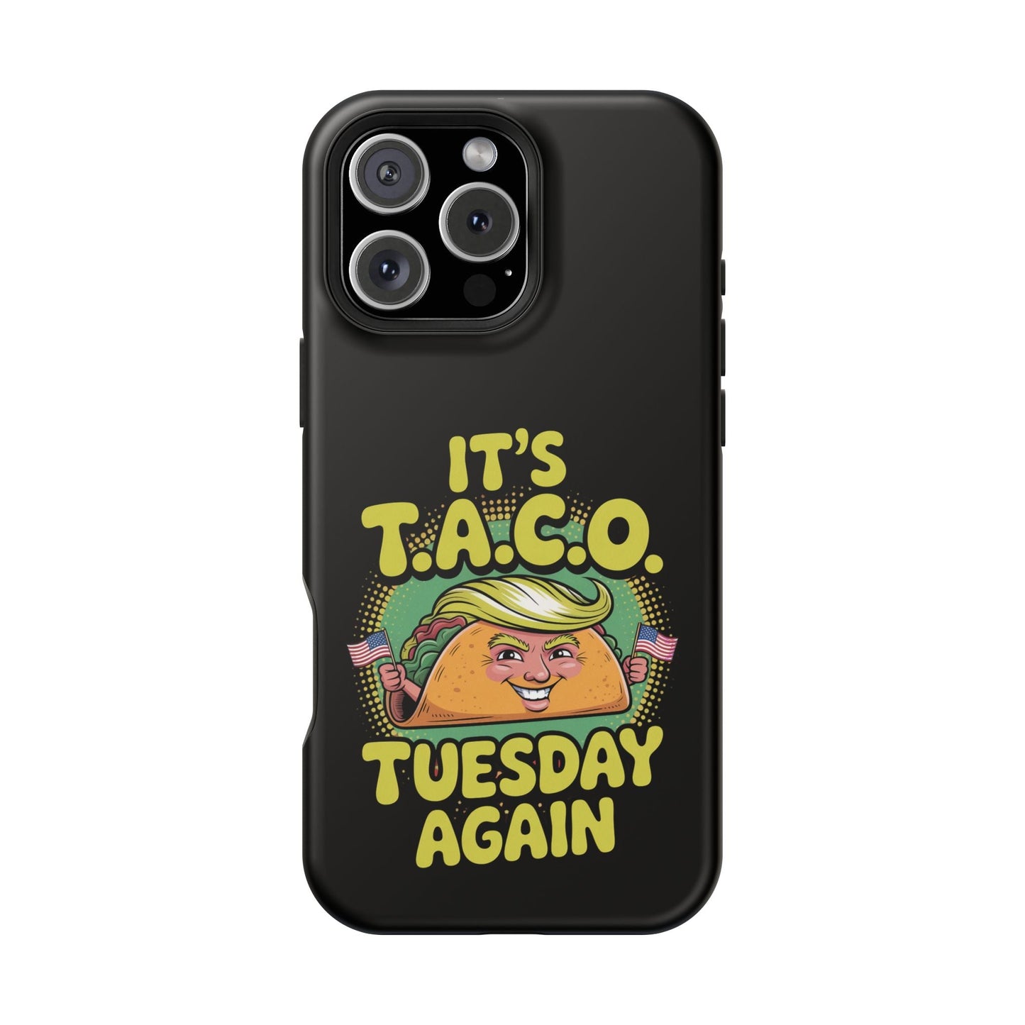 Black iPhone tough case with "It's Taco Tuesday Again" colorful taco design and protective dual-layer construction
