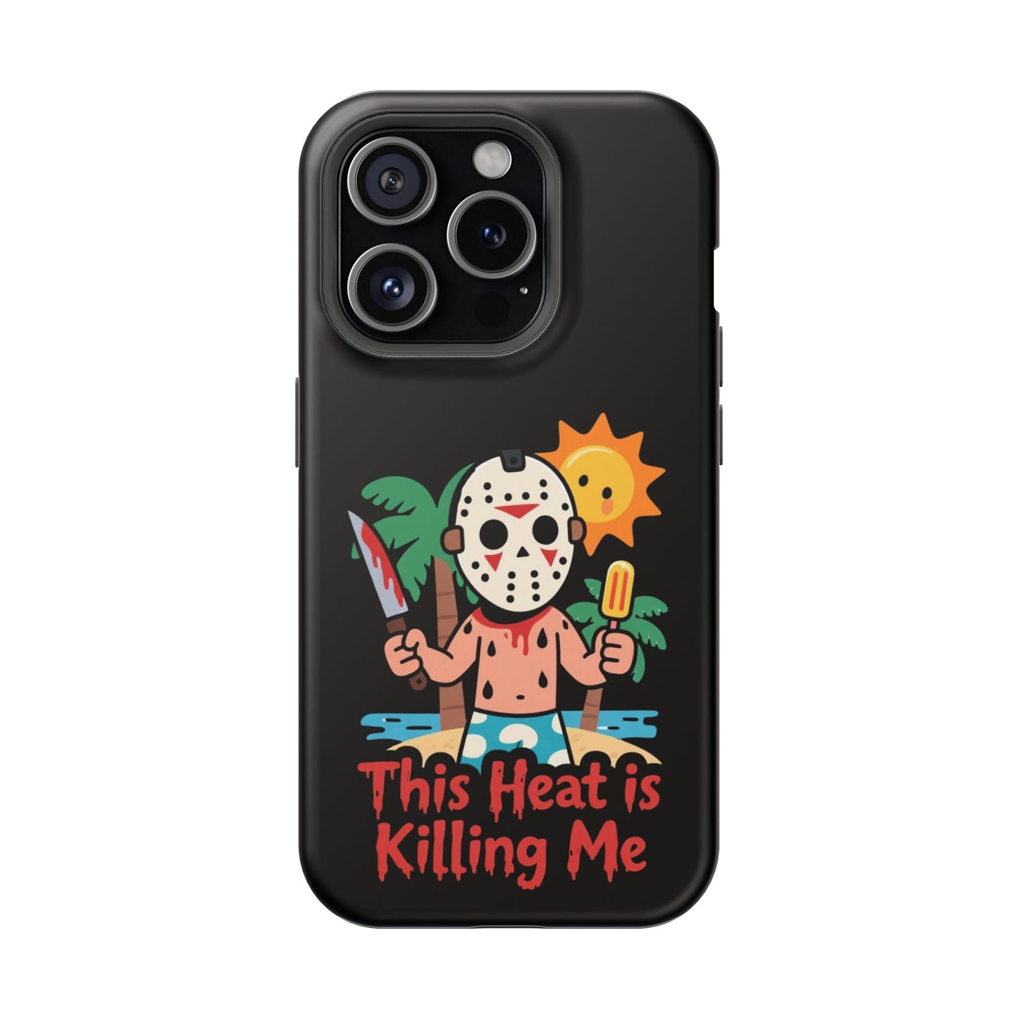 Funny summerween inspired "Heat is Killing Me" phone case with cartoon character and vibrant colors, durable MagSafe compatible tough iPhone cover