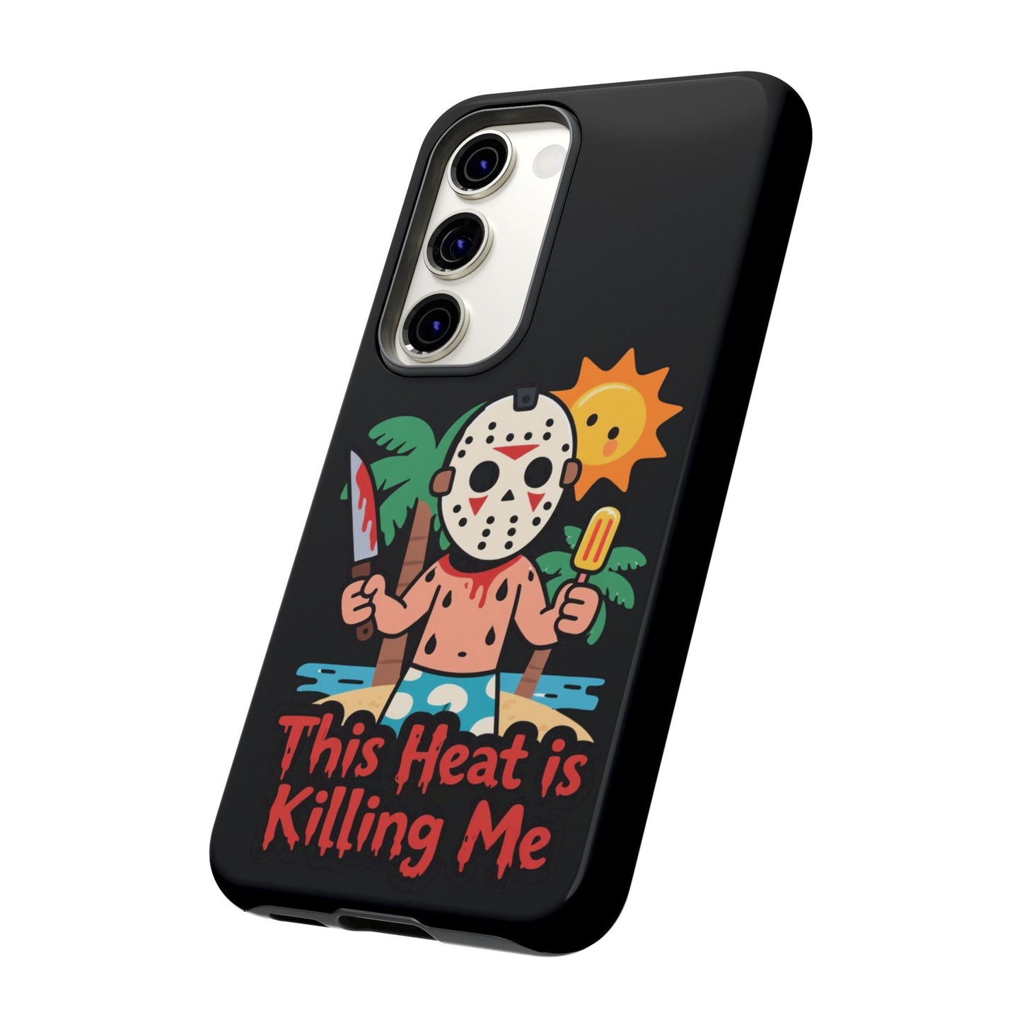 Samsung phone case with "This Heat is Killing Me" Summerween inspired graphic featuring a cartoon character holding a knife and popsicle under a sun on black background