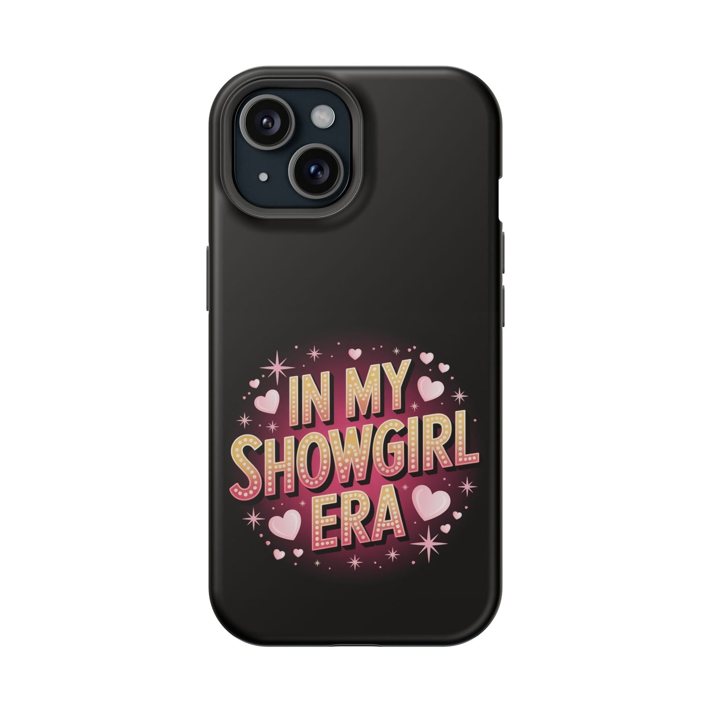 Black durable phone case with pink "In My Showgirl Era" retro design and heart accents