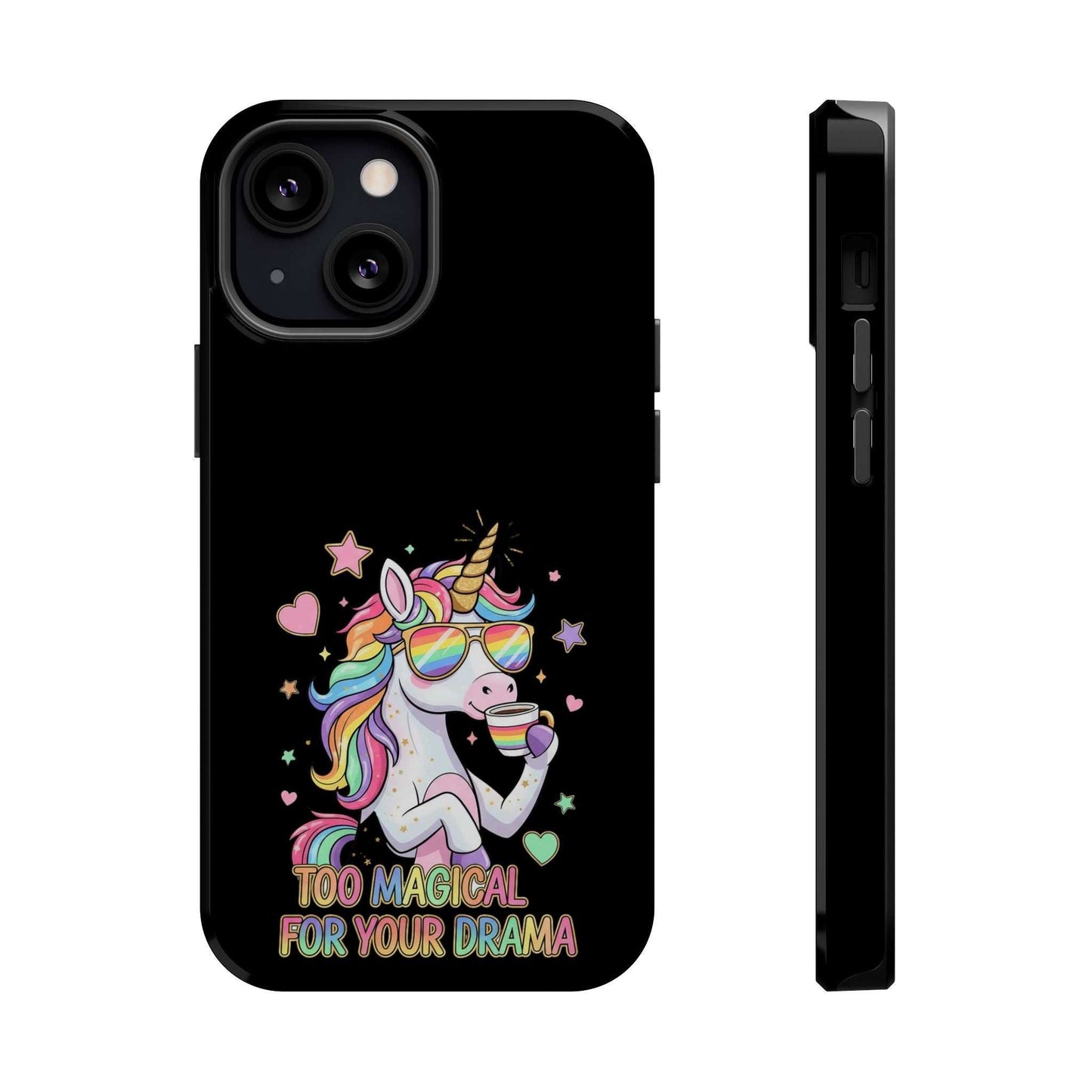 Black iPhone case with colorful unicorn and "Too Magical for Your Drama" text, impact-resistant polycarbonate protection, MagSafe compatible