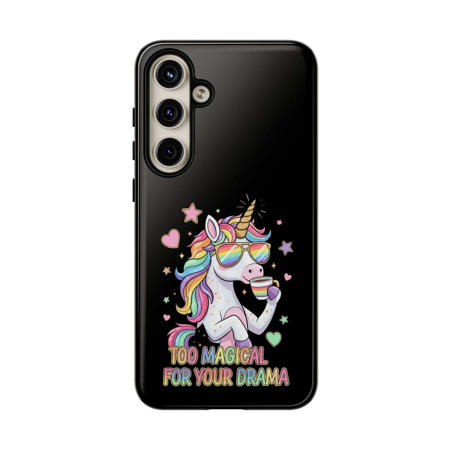 Samsung Phone Tough Case with colorful unicorn design and "Too Magical For Your Drama" text, durable and shock-absorbing protective cover.