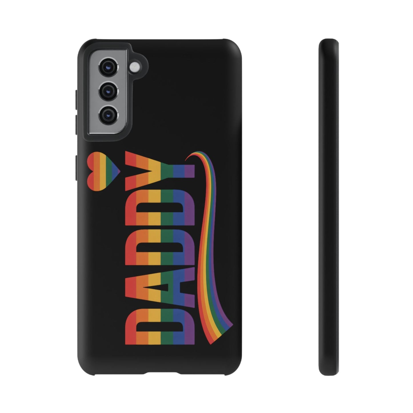 Samsung Tough Case for Samsung Galaxy phone with LGBT inspired rainbow "DADDY" text and heart design on black background