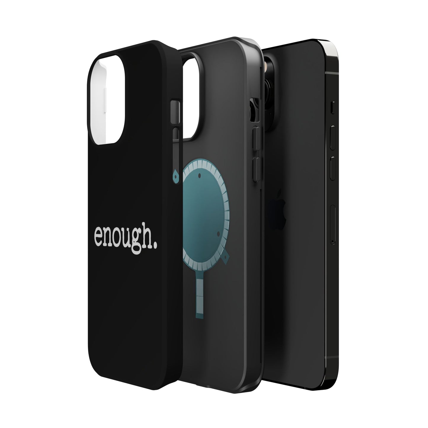 enough. Protest Statement Design iPhone Case