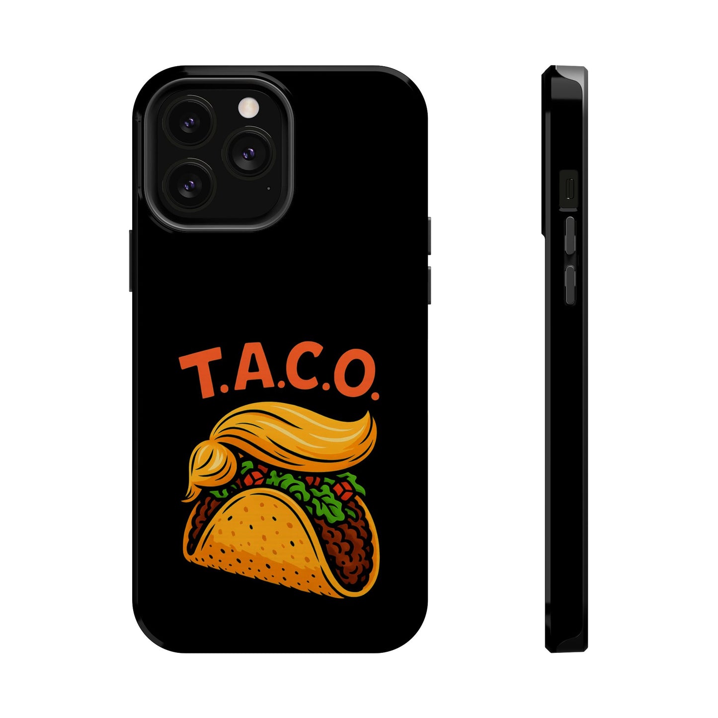 Political Satire T.A.C.O. Tough iPhone Case