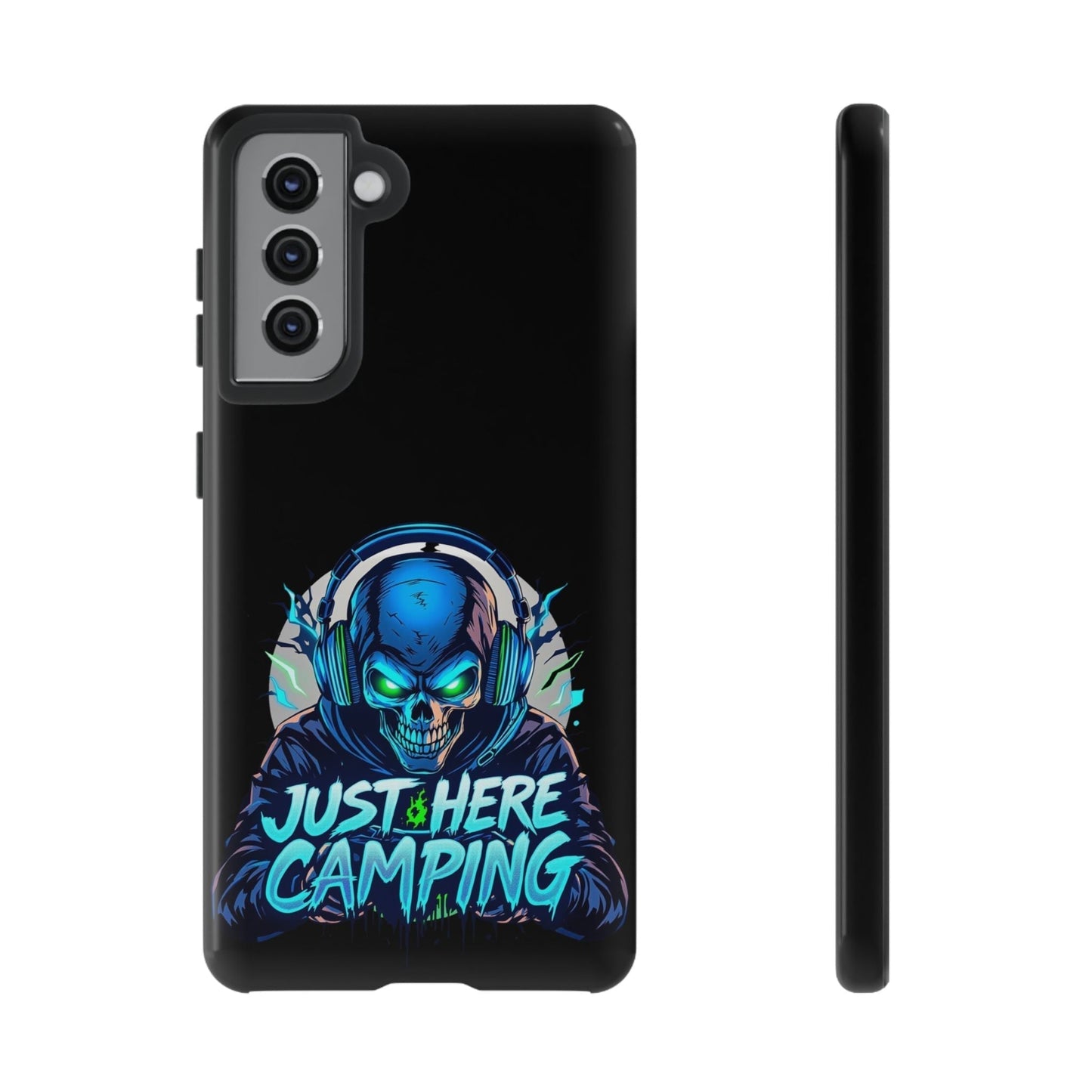 Samsung Tough Case for gamers with "Just Here Camping" skull design, durable protection for Samsung Galaxy phones, gaming enthusiasts case