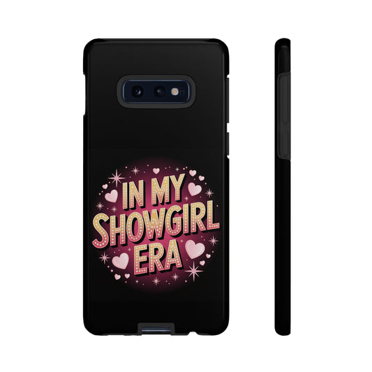 Samsung Phone Case - In My Showgirl Era Tough Case