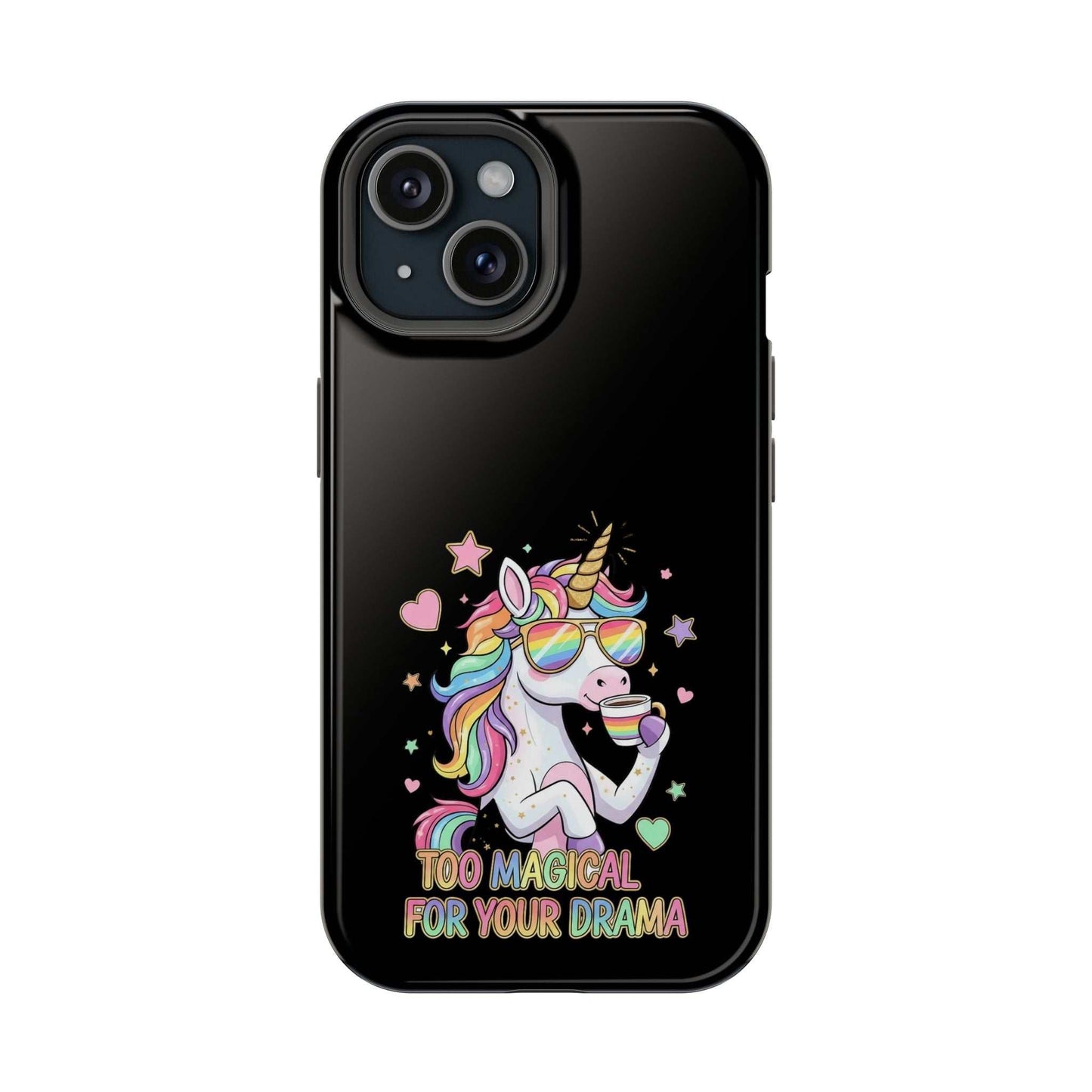 Black iPhone case with colorful unicorn and "Too Magical for Your Drama" text, impact-resistant protective design