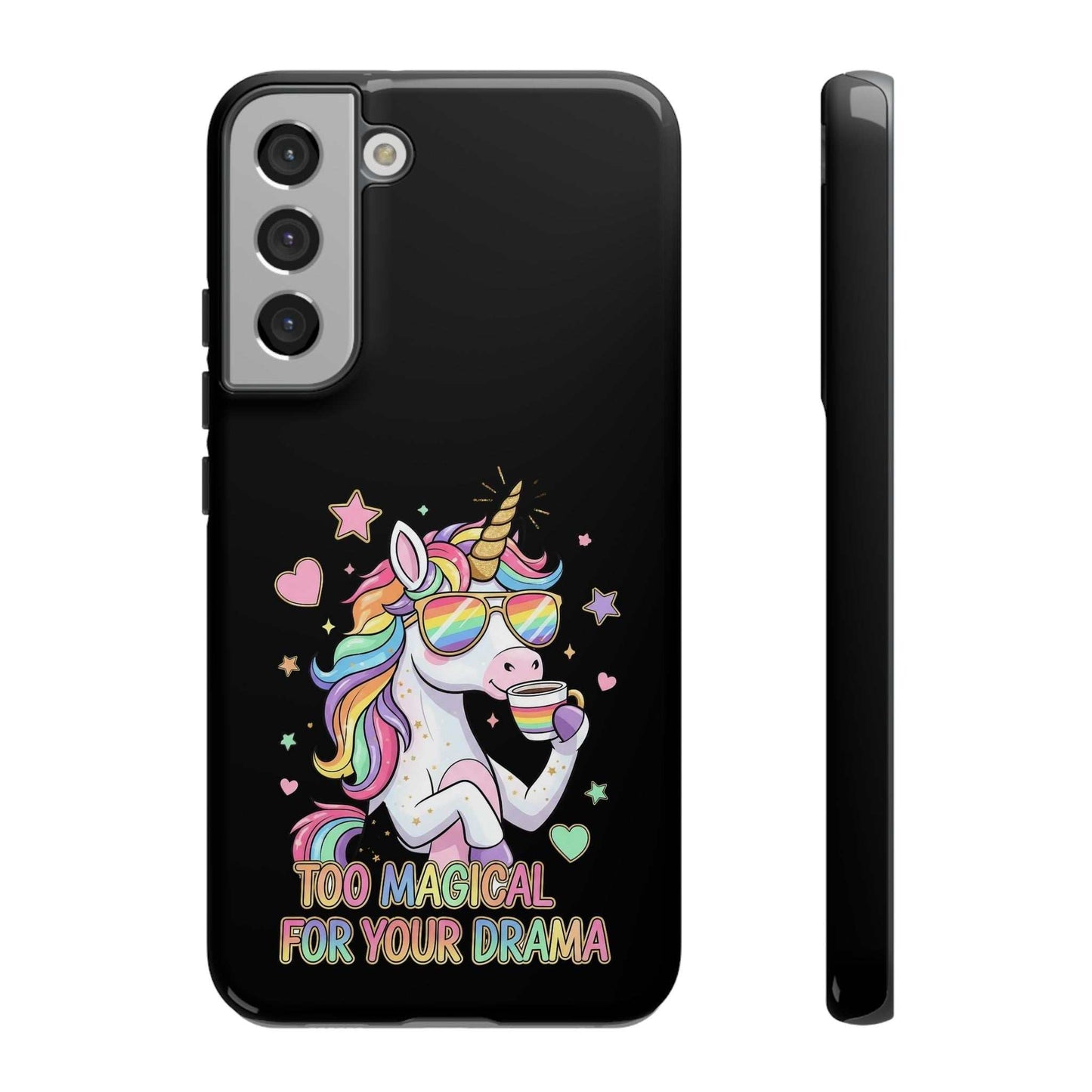 Samsung Phone Tough Case with colorful unicorn and "Too Magical for Your Drama" design, durable and shock-absorbent protection