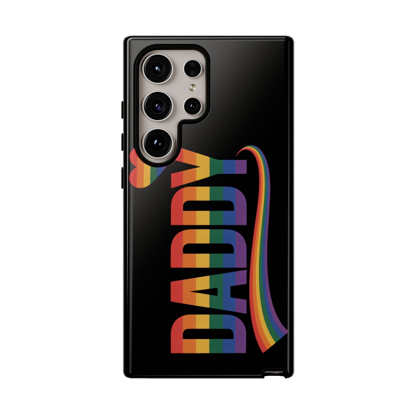 Samsung Tough Case with rainbow LGBT inspired "DADDY" text and heart design on black background for Samsung Galaxy phone.