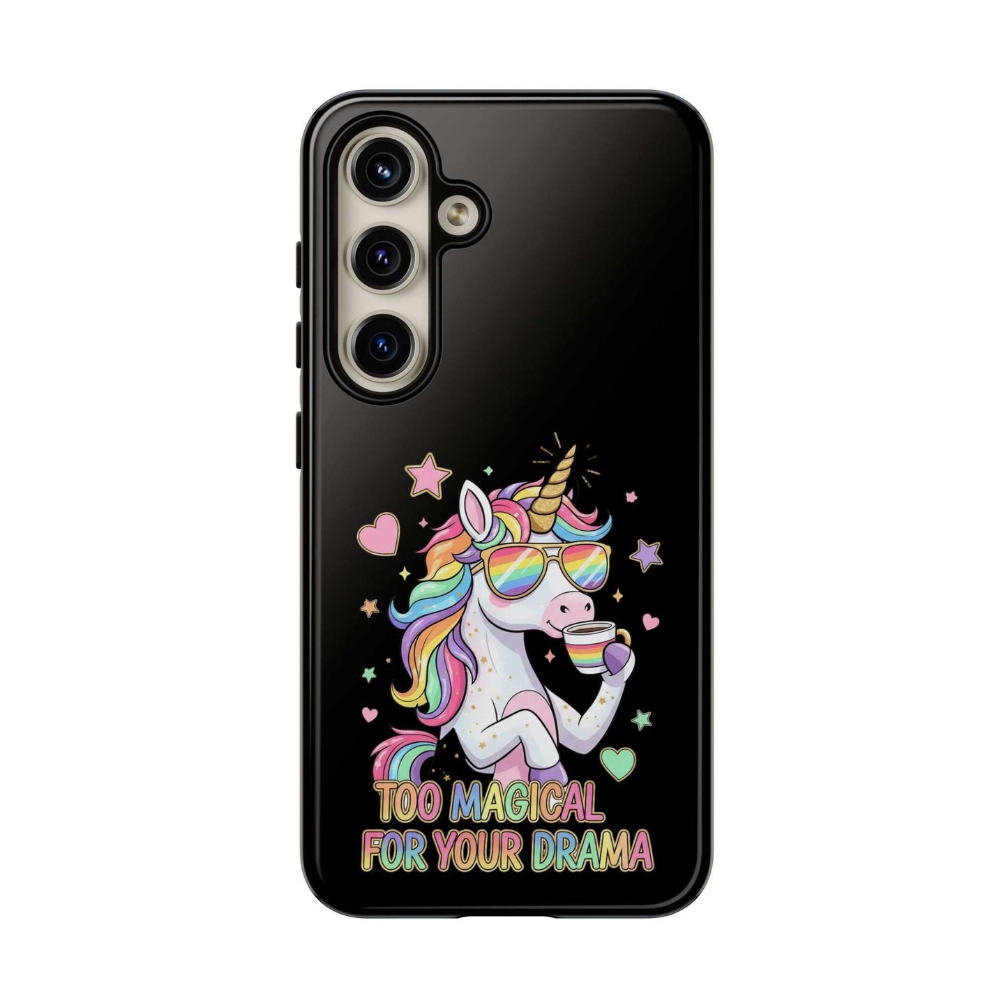Samsung Phone Tough Case with colorful unicorn design and "Too Magical for Your Drama" text, durable and shock-absorbent protective case