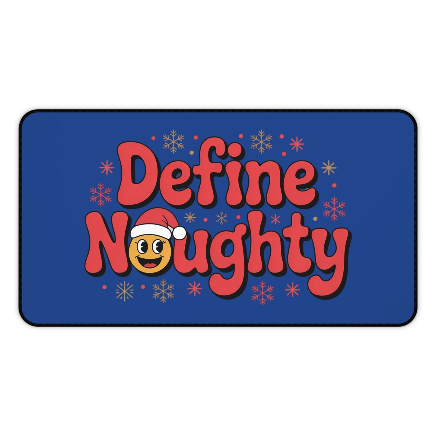 Define Naughty Desk Mat with playful red text and emoji wearing Santa hat on blue background, festive holiday desk accessory