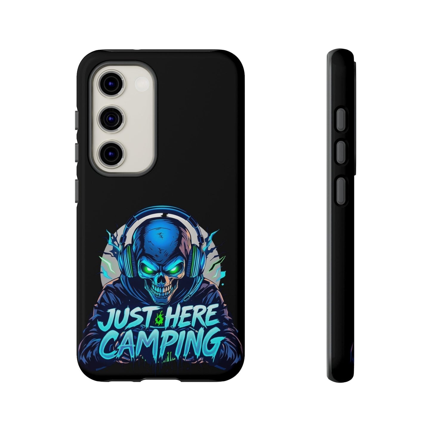 Samsung Tough Case for gaming enthusiasts with "Just Here Camping" skull design and premium protection.