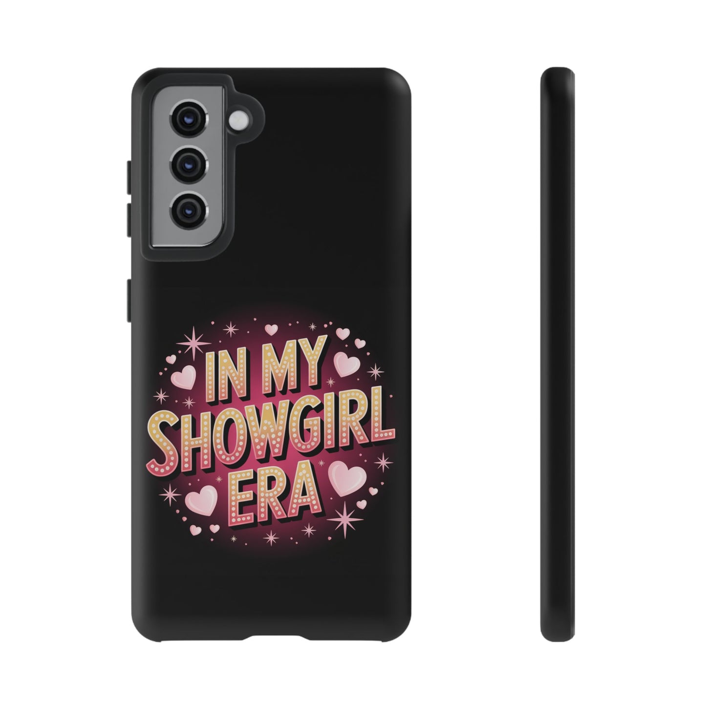 Samsung Phone Case - In My Showgirl Era Tough Case