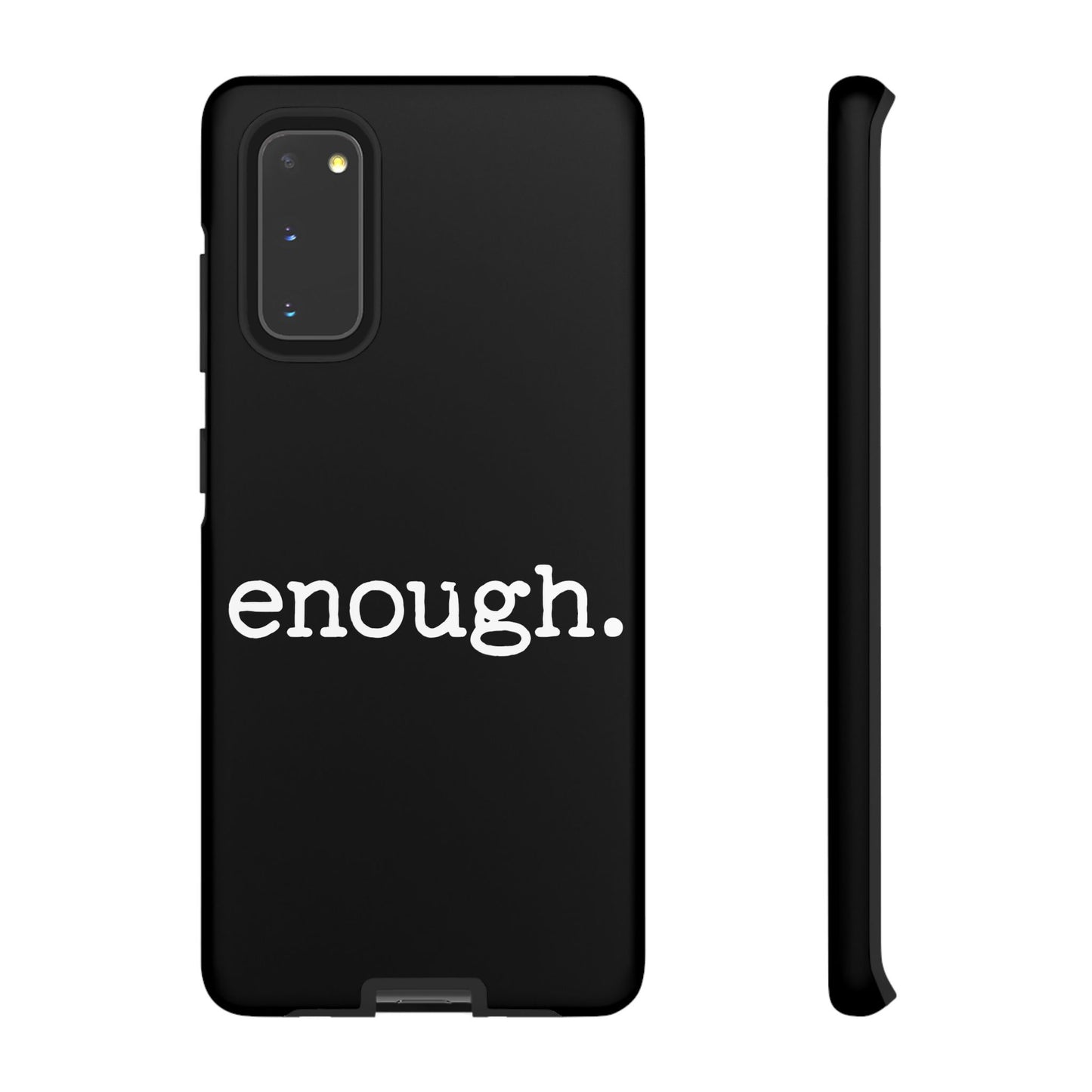 enough. Protest Inspired Tough Case for Samsung Phones