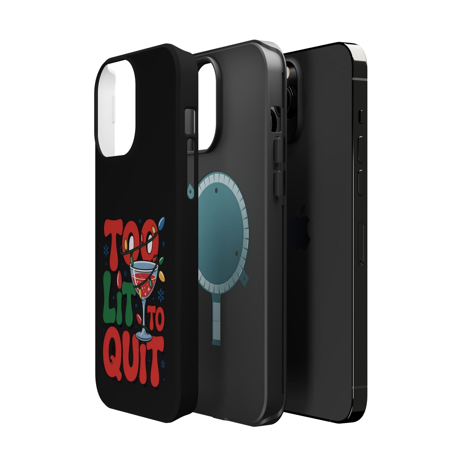 Holiday themed iPhone case with "Too Lit to Quit" festive design and durable magnetic tough shell