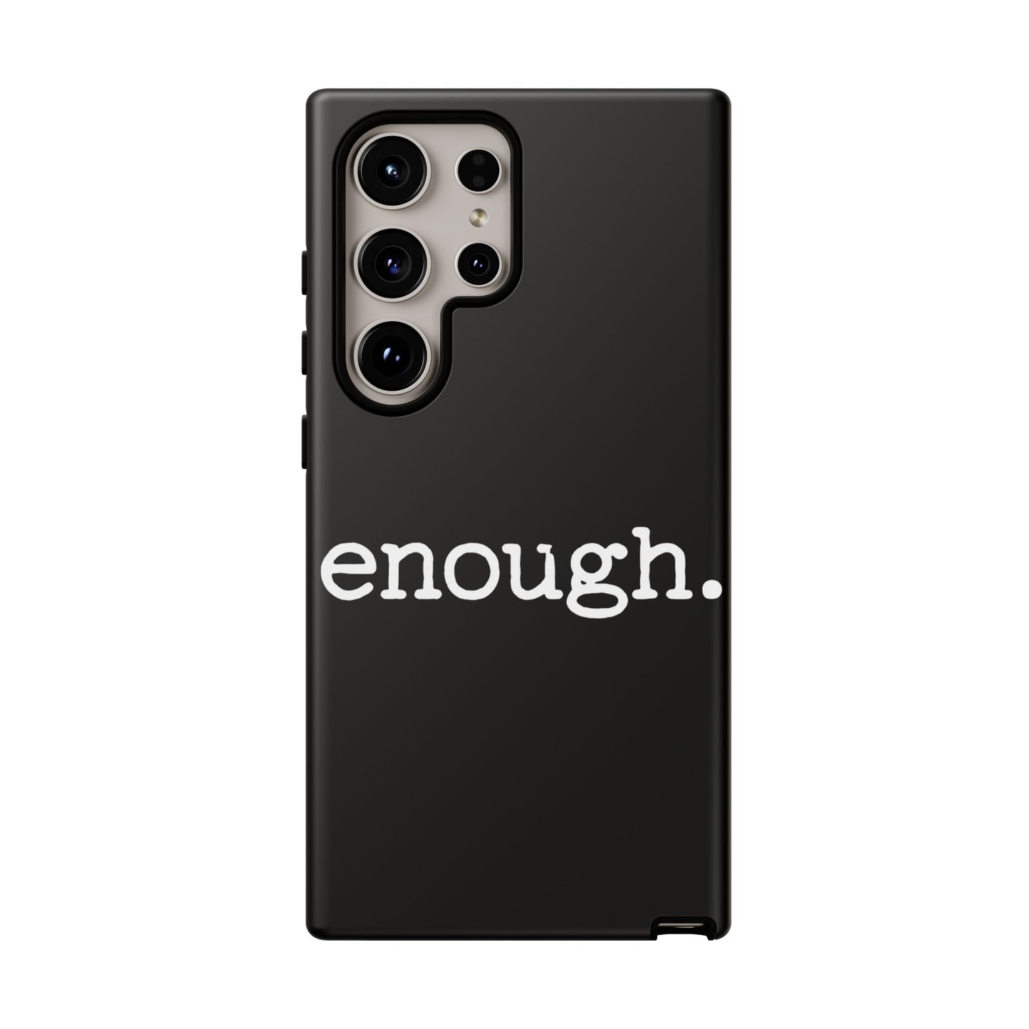 enough. Protest Inspired Tough Case for Samsung Phones