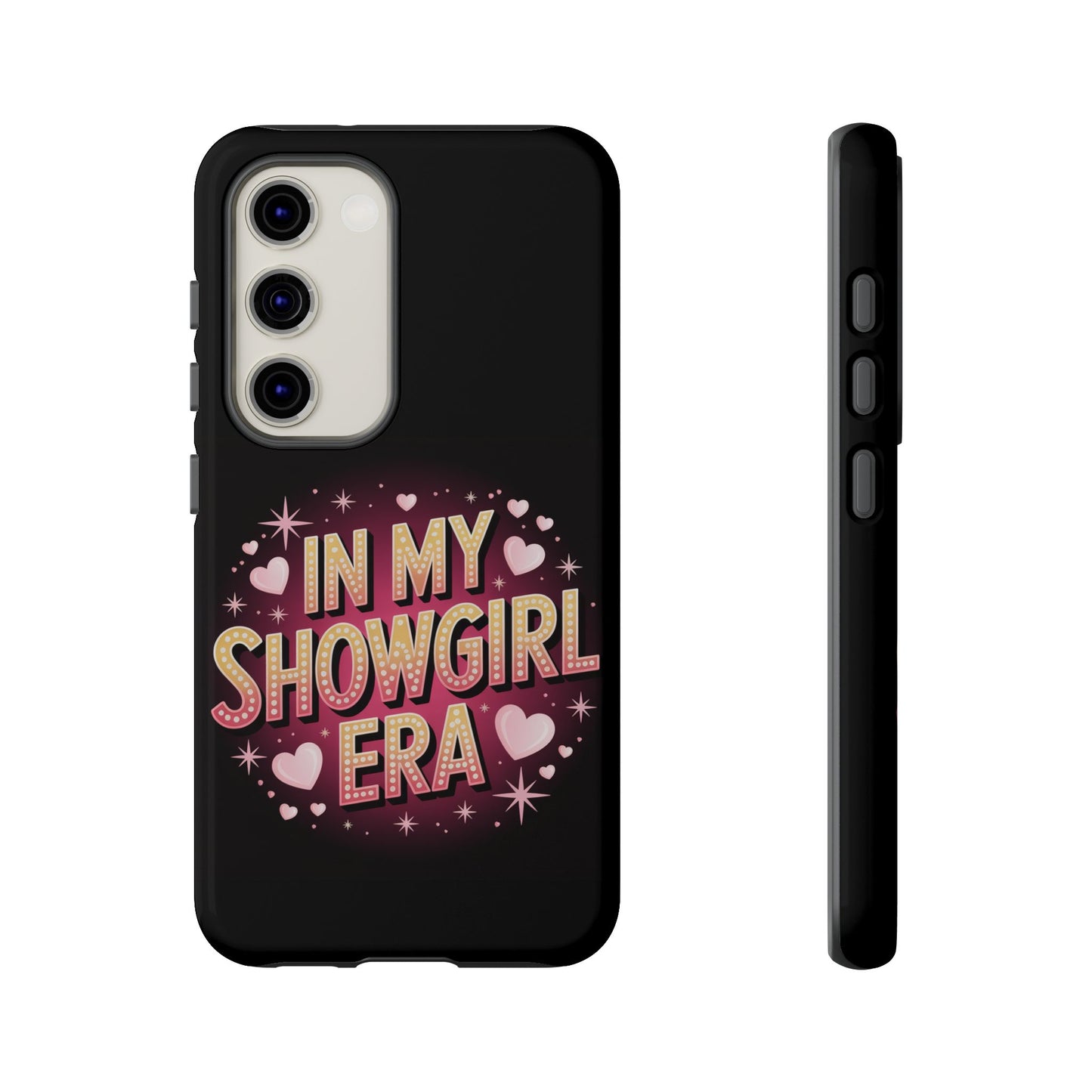Samsung Phone Case - In My Showgirl Era Tough Case