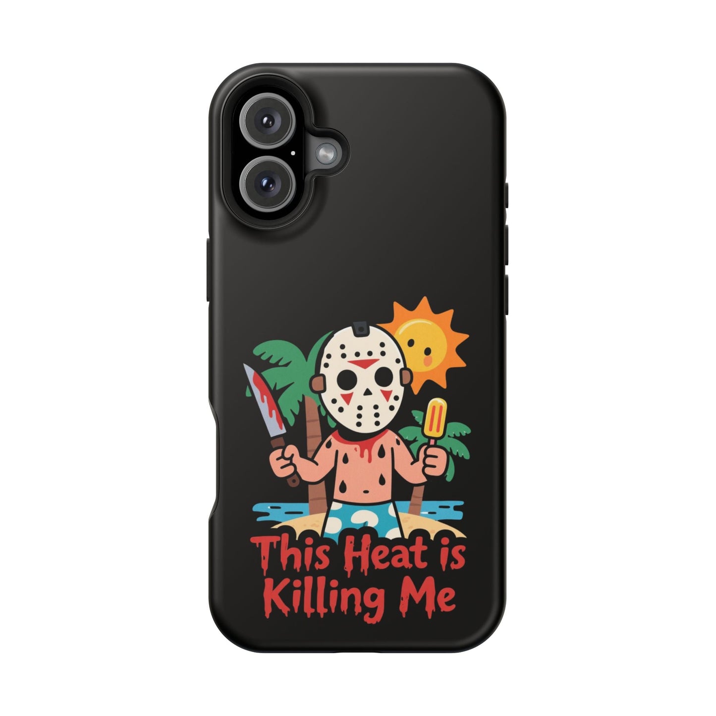 Summerween inspired phone case with funny "This Heat is Killing Me" design and protective tough build