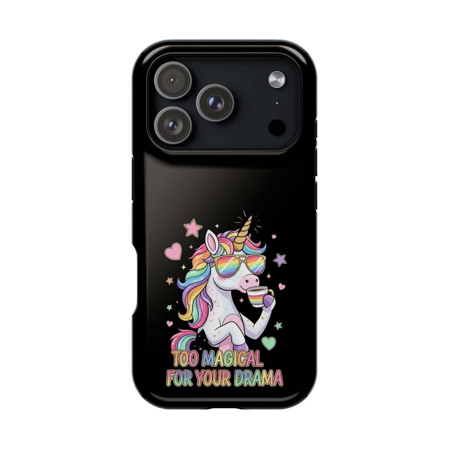 Black iPhone case with colorful unicorn and "Too Magical for Your Drama" text, impact-resistant polycarbonate protection