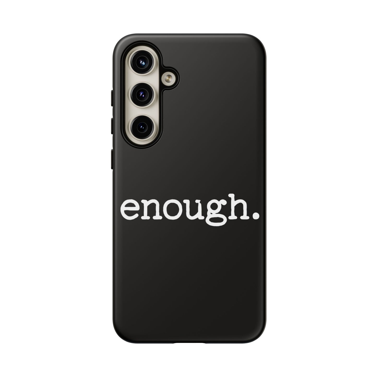 enough. Protest Inspired Tough Case for Samsung Phones