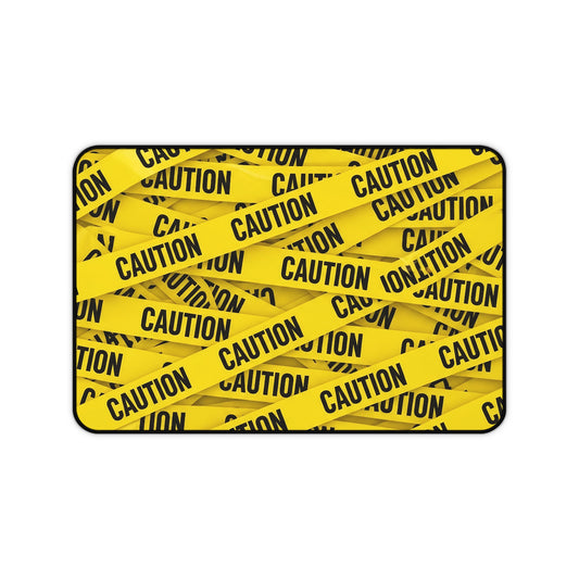 Desk Mat - Caution Tape Filled