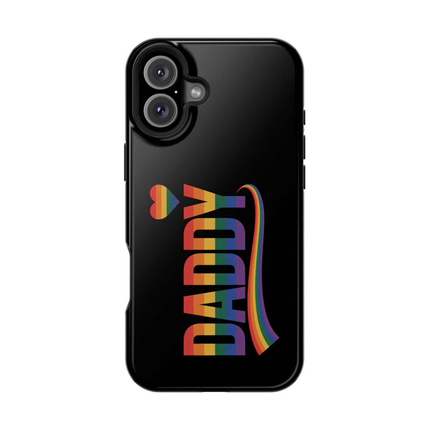 Black iPhone tough case with rainbow-colored "DADDY" text, heart, and pride flag design, featuring MagSafe compatibility.