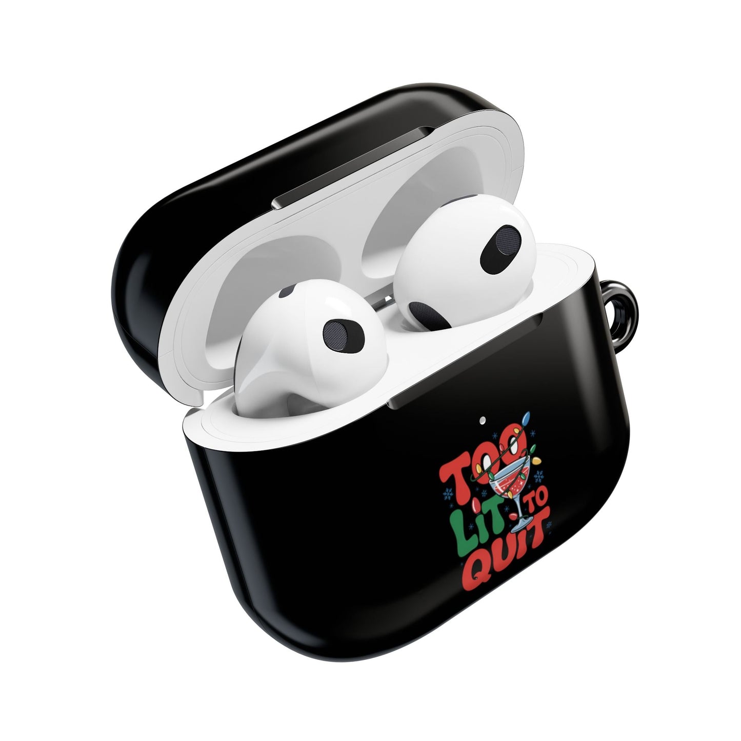 Black holiday AirPod case with "Too Lit to Quit" colorful design, durable polycarbonate, gloss finish, and included carabiner.