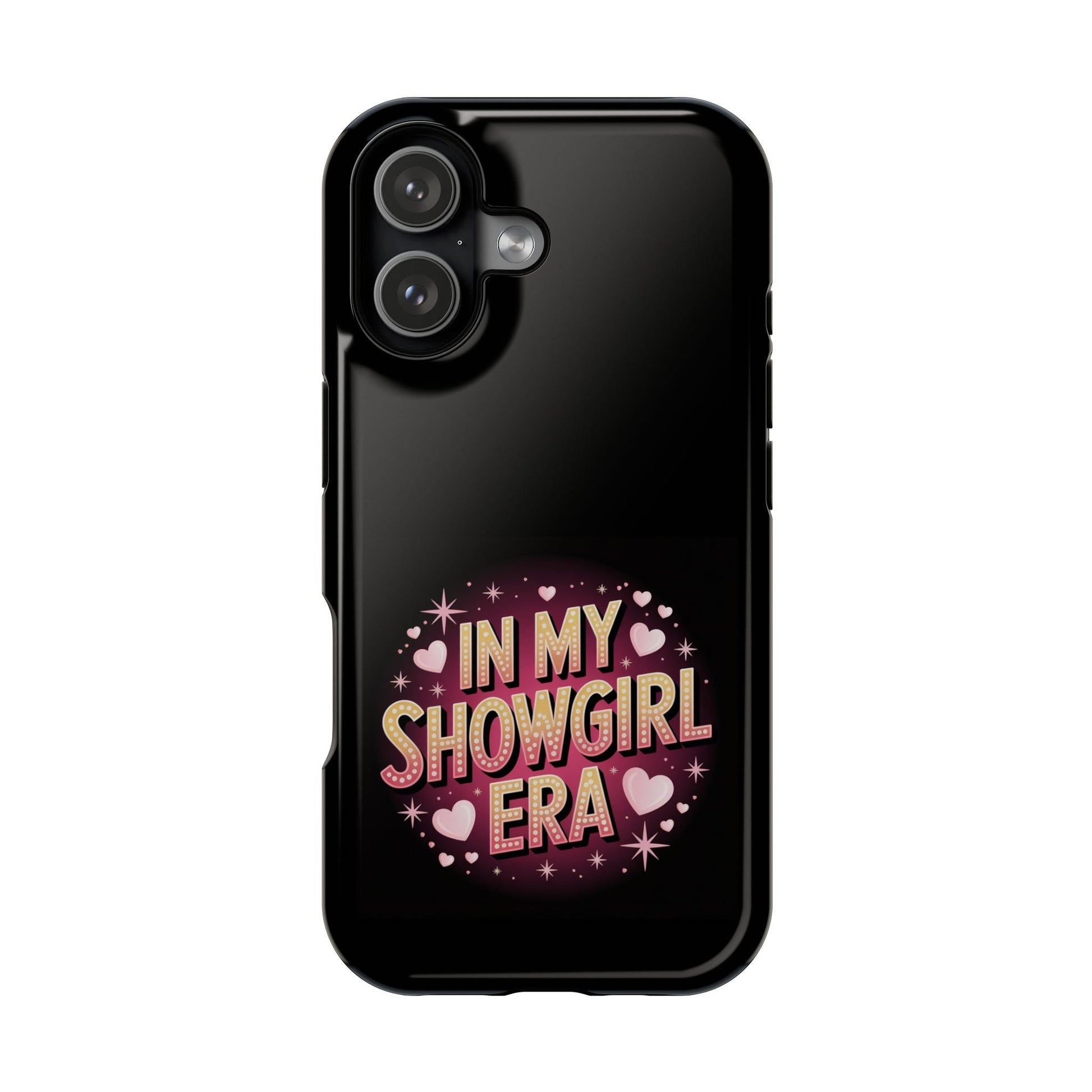 Black iPhone tough case with "In My Showgirl Era" vibrant print and MagSafe compatibility
