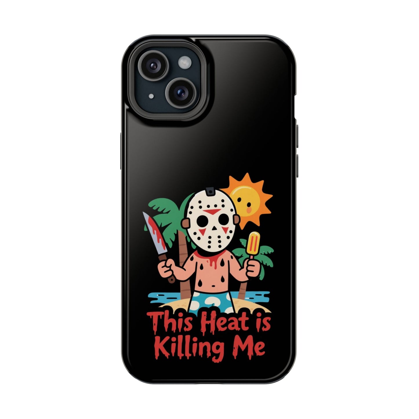 Black tough iPhone case with funny summerween design of masked character holding popsicle and knife with text "This Heat is Killing Me"