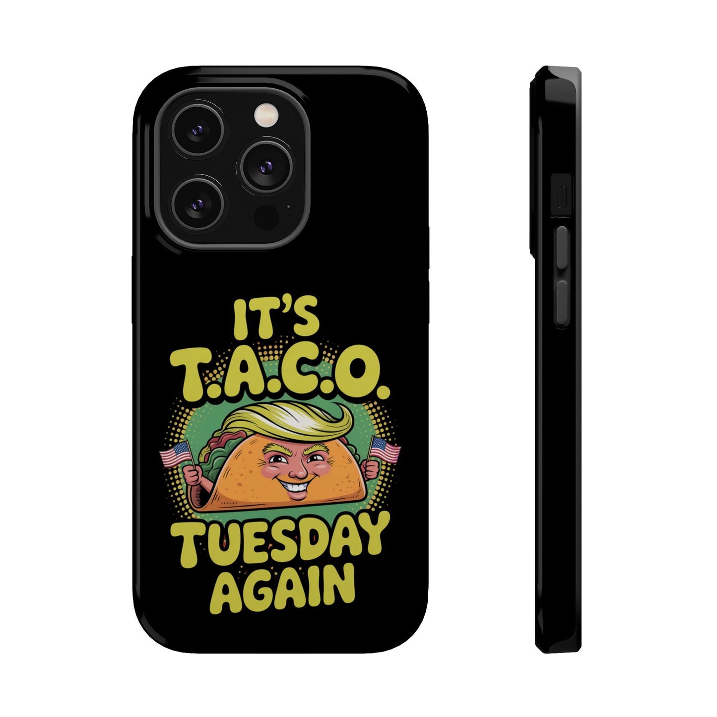 Black iPhone tough case with colorful "It's Taco Tuesday Again" taco design and mixed glossy matte finish options.