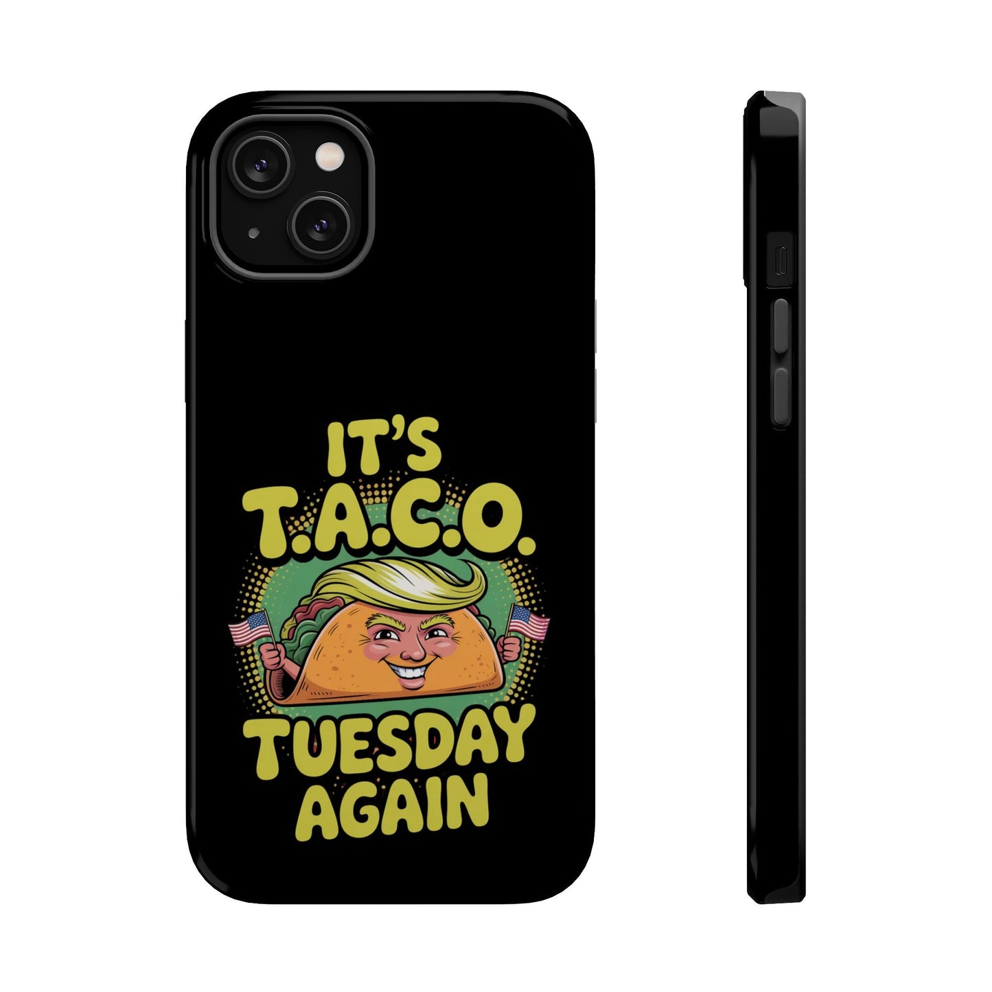 iPhone tough case with "It's Taco Tuesday Again" colorful taco design, durable polycarbonate and TPU protection, compatible with MagSafe accessories.