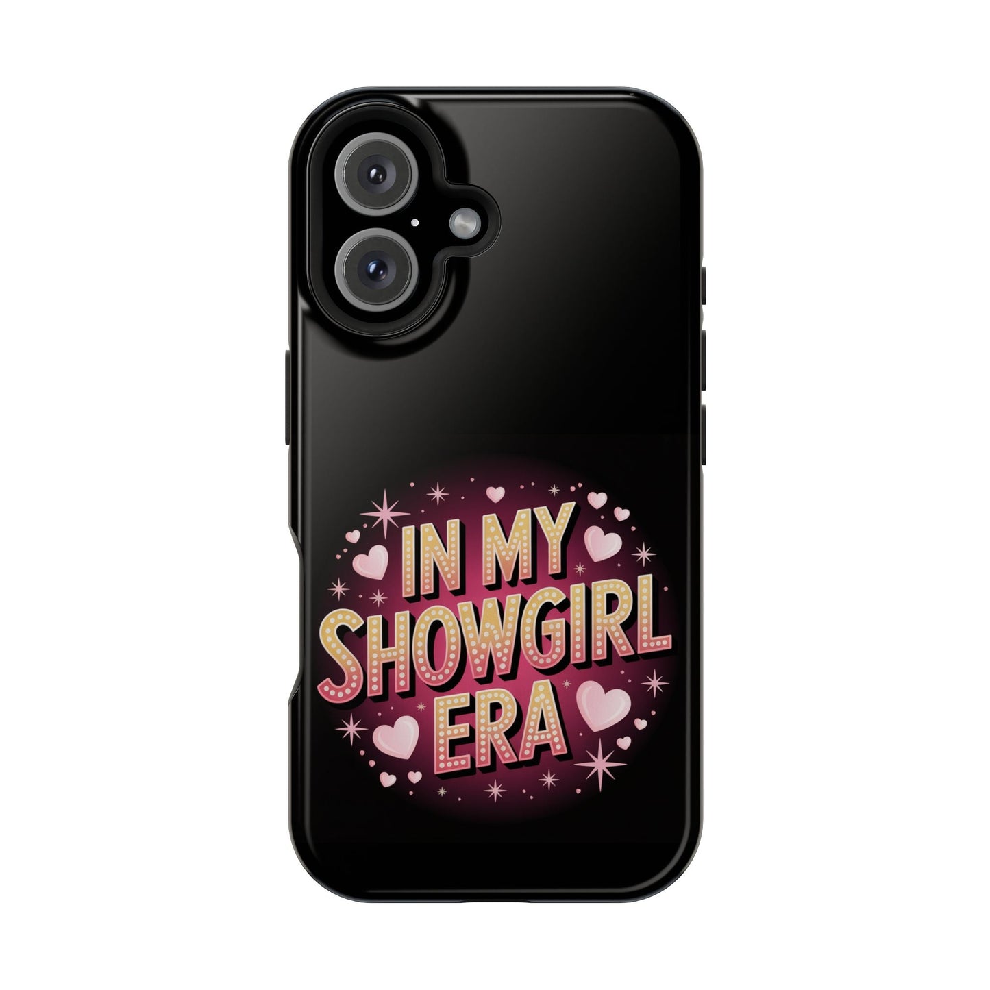 Black iPhone tough case with vibrant "In My Showgirl Era" design and MagSafe compatibility