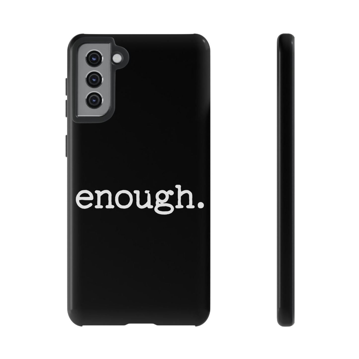enough. Protest Inspired Tough Case for Samsung Phones
